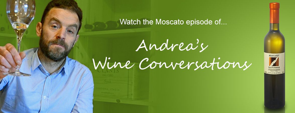 Andrea's wine conversations: Moscato Passito | The Italian Abroad Wine Blog