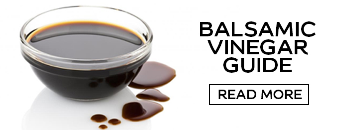 Balsamic Vinegar Guide