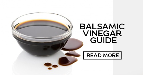 Balsamic Vinegar Guide